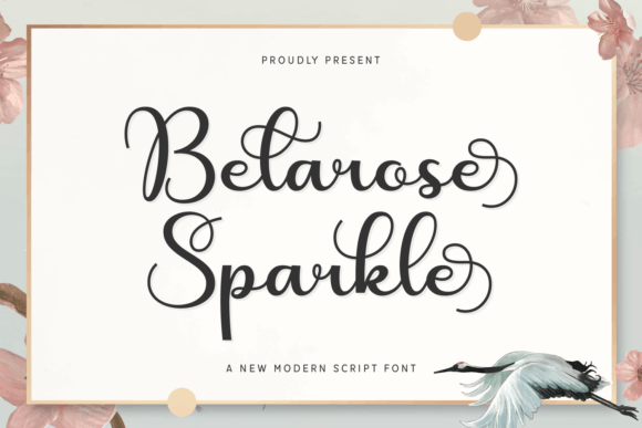 Belarose Sparkle: The Script Font for Elegant Branding